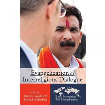 Evangelization as Interreligious Dialogue