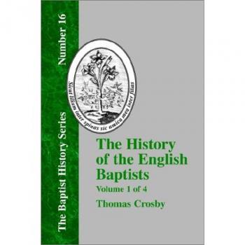 History of the English Baptists, The Baptist History Series, Number 16