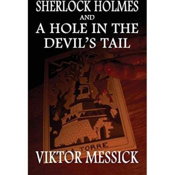 Sherlock Holmes and A Hole In The Devil's Tail