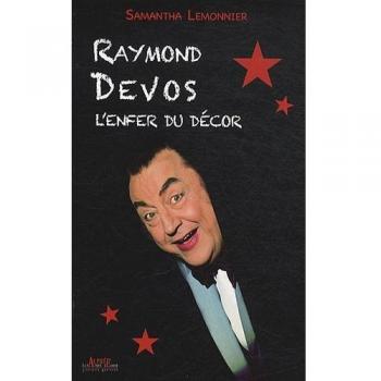 Raymond Devos : L'enfer du décor
