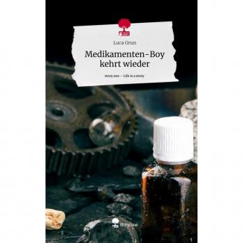 Medikamenten-Boy kehrt wieder. Life is a Story