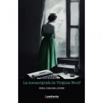 La mecanógrafa de Virginia Woolf.