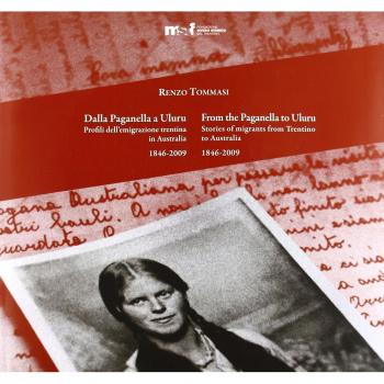 Dalla Paganella a Uluru. Profili dell'emigrazione trentina in Australia. 1846-2009