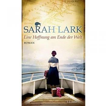 Eine Hoffnung am Ende der Welt: Roman