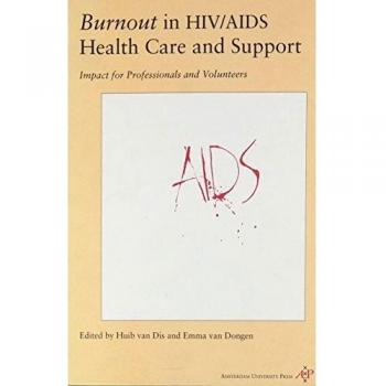 Burnout in HIV/AIDS Health Care and Support