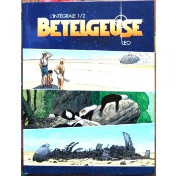 BETELGEUSE. L'Intégrale