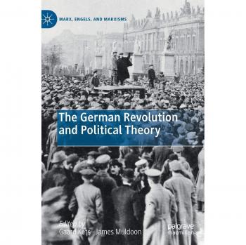 The German Revolution and Political Theory