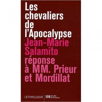 Les chevaliers de l'Apocalypse : Réponse à MM. Prieur et Mordillat