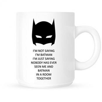 Elegant White 11‑oz “I’m Not Saying I’m Batman But” Mug