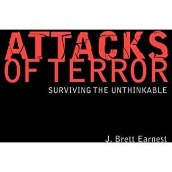 Attacks of Terror: Surviving the Unthinkable