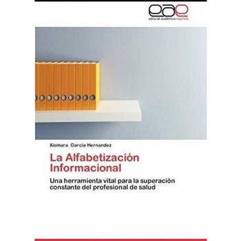 La Alfabetización Informacional: Una herramienta vital para la superación constante del profesional de salud