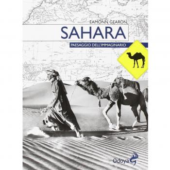 Sahara. Paesaggio dell'immaginario