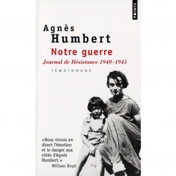 Notre guerre : Journal de résistance 1940-1945