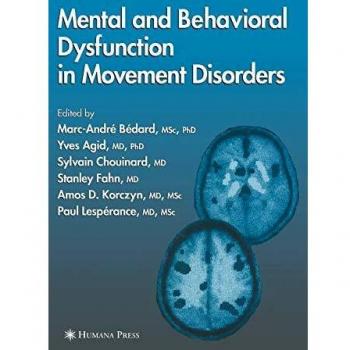 Mental and Behavioral Dysfunction in Movement Disorders