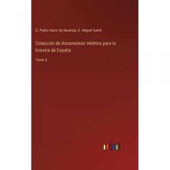 Sainz de Baranda, D. Pedro: Colección de documentos inéditos para la historia de España