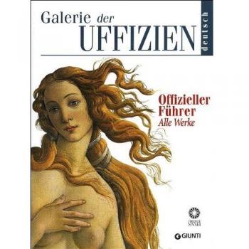 Galerie der Uffizien. Offizieller Führer | Gloria Fossi | Buch