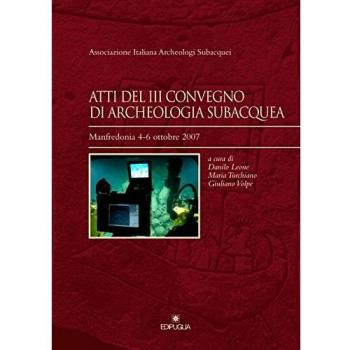 Atti del 3° Convegno di archeologia subacquea