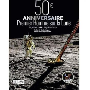 50ème Anniversaire Premier Homme sur la Lune (broché)