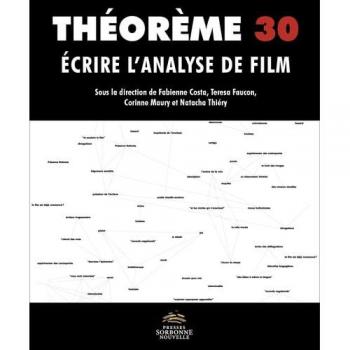 Théorème, No 30. Ecrire l'analyse de film
