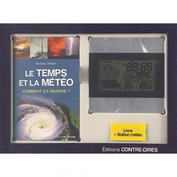 Le temps et la météo: Comment ça marche ? Avec Station météo