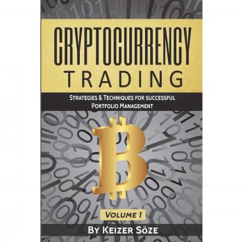 Cryptocurrency Trading: Strategies & Techniques for successful Portfolio Management