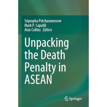 Unpacking the Death Penalty in ASEAN