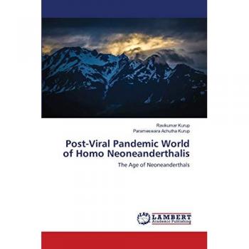 Post-Viral Pandemic World of Homo Neoneanderthalis: The Age of Neoneanderthals