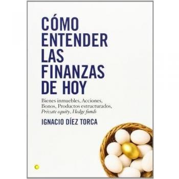 Cómo entender las finanzas de hoy