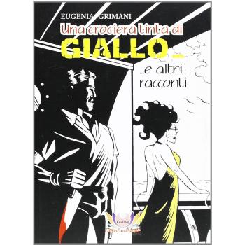 Una crociera tinta di giallo