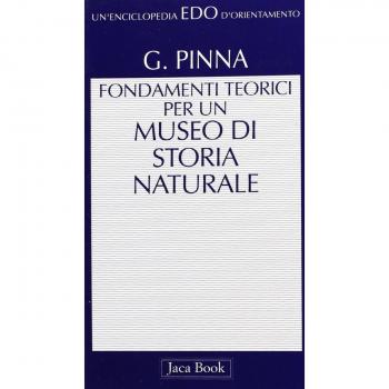 I musei di storia naturale. Fondamenti teorici