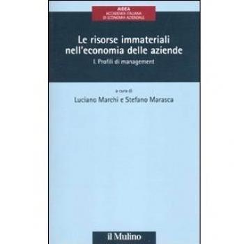 Le risorse immateriali nell'economia delle aziende. Profili di management
