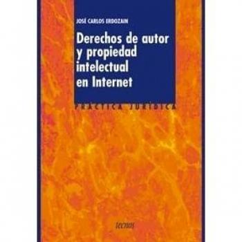 Derechos de autor y propiedad intelectual en Internet (Tapa blanda).