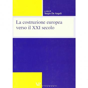 La costruzione europea verso il XXI secolo