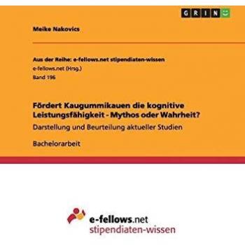 Fördert Kaugummikauen die kognitive Leistungsfähigkeit