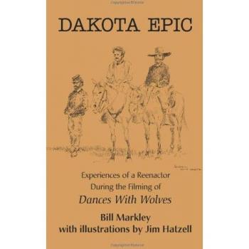 Markley, Bill: Dakota Epic