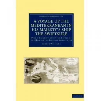 A voyage up the mediterranean in his majesty s ship the swiftsure