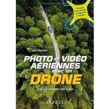 DUNOD Photo et Vidéo avec un Drone