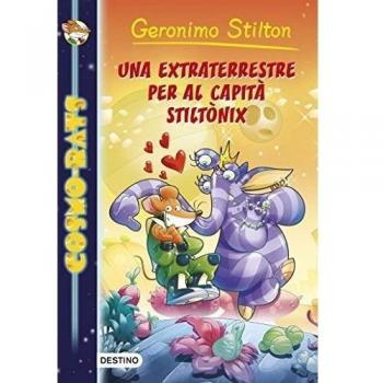 Una extraterrestre per al capità Stiltònix: Cosmo-Rats 2 (Tapa blanda con solapas).