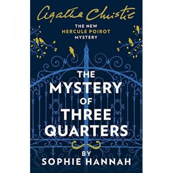 Mystery of Three Quarters (New Hercule Poirot Mystery)