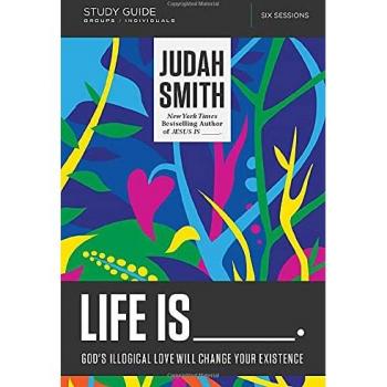 Life Is _____ Study Guide