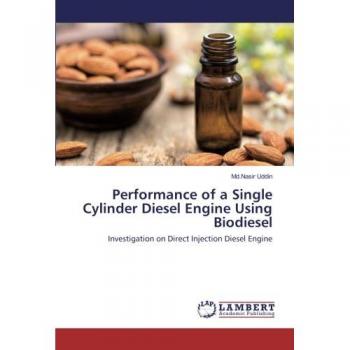 Uddin, Md. Nasir: Performance of a Single Cylinder Diesel Engine Using Biodiesel