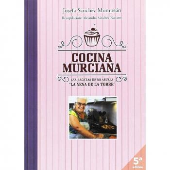 COCINA MURCIANA: LAS RECETAS DE MI ABUELA LA NENA DE LA TORRE
