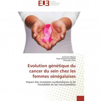 Mbaye, Fatimata: Evolution génétique du cancer du sein chez les femmes sénégalaises
