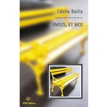 Emois, et moi