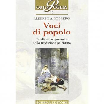 Voci di popolo. Fatalismo e speranza nella tradizione salentina