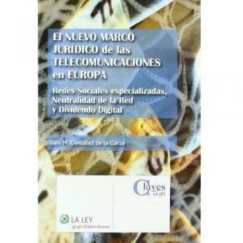 El nuevo marco jurídico de las telecomunicaciones en europa