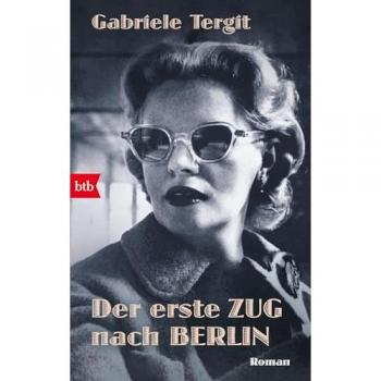 Der erste Zug nach Berlin