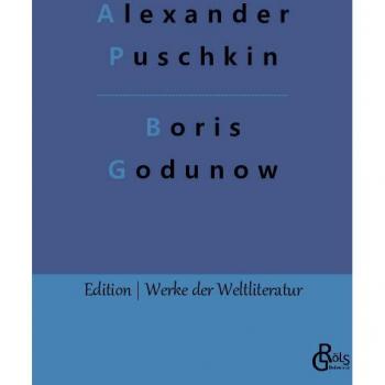 Puschkin, Alexander: Boris Godunow