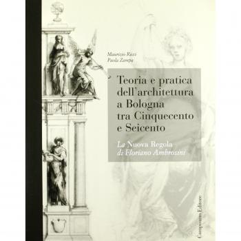 Teoria e pratica dell'architettura a Bologna. La nuova regola di Floriano Ambrosini