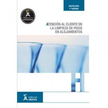 Atención al cliente en la limpieza de pisos en alojamientos